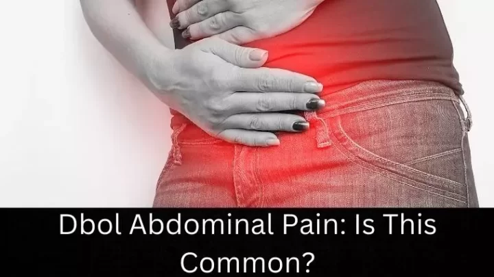 Dbol_Abdominal_Pain_Is_This_Common