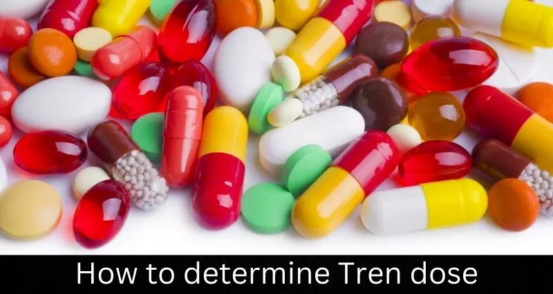 How_to_determine_Tren_dose
