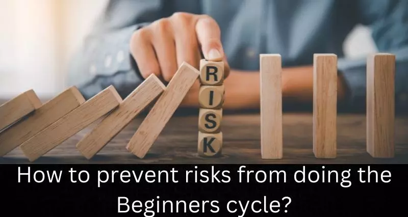 risks_from_doing_the_Beginners_cycle